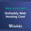 A blue background with images of locks and shields and the text &quot;GoDaddy Web Hosting Cost&quot;