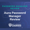 A blue background with images of locks and shields and the text "Aura Password Manager Review"