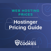 Hostinger web hosting pricing guide
