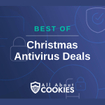 Best Christmas Antivirus Deals