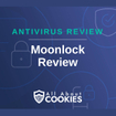 A blue background with images of locks and shields and the text "Moonlock Review"
