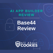 A blue background with locks and the text "AI App Builder Review: Base44 Review"