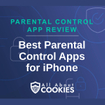 A blue background with locks and the text "Best Parental Control Apps for iPhone"