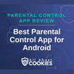 A blue background with locks and the text "Best Parental Control App for Android"
