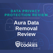 A blue background with locks and the text "Aura Data Removal Review"
