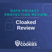 A blue background with locks and the text "Cloaked Review"