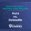 A blue background with locks and the text "Aura vs. DeleteMe"