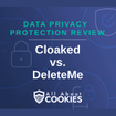A blue background with locks and the text "Cloaked vs. DeleteMe"
