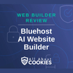A blue background with locks and the text "Web Builder Review: Bluehost AI Website Builder"