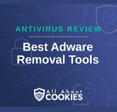 A blue background with images of locks and shields with the text &quot;Antivirus Review Best Adware Removal Tools&quot; and the All About Cookies logo. 