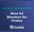 A blue background with images of locks and shields with the text &quot;Ad Blocker Review Best Ad Blockers for Firefox&quot; and the All About Cookies logo. 