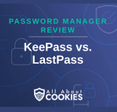 A blue background with images of locks and shields with the text &quot;Password Manager Review Keeper KeePass vs. LastPass&quot; and the All About Cookies logo. 