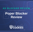A blue background with images of locks and shields with the text &quot;Ad Blocker Review Poper Blocker Review&quot; and the All About Cookies logo. 