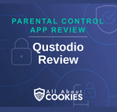 A blue background with images of locks and shields with the text &quot;Parental Control App Review Qustodio Review&quot; and the All About Cookies logo.