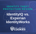 A blue background with images of locks and shields and the text &quot;IdentityIQ vs Experian&quot;