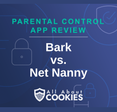 A blue background with images of locks and shields and the text &quot;Bark vs. Net Nanny&quot;