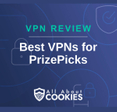 A blue background with images of locks and shields and the text &quot;Best VPNs for PrizePicks&quot;