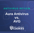 A blue background with images of locks and shields and the text &quot;Aura Antivirus vs. AVG&quot;