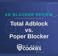 Total Adblock vs. Poper Blocker