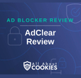 A blue background with images of locks and shields and the text &quot;AdClear Review&quot;