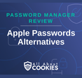 A blue background with images of locks and shields with the text “Apple Passwords Alternatives” and the All About Cookies logo.