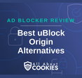 Best uBlock Origin Alternatives