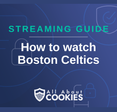 How To Watch Boston Celtics Live