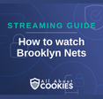 How To Watch Brooklyn Nets Live