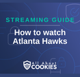 How To Watch Atlanta Hawks Live