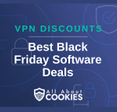 A blue background with images of locks and shields and the text &quot;Best Black Friday Software Deals&quot;