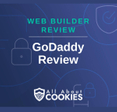 A blue background with images of locks and shields and the text &quot;Web Builder Review: GoDaddy Review&quot;