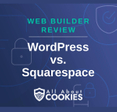 A blue background with images of locks and shields and the text &quot;WordPress vs. Squarespace&quot;