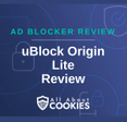 A blue background with images of locks and shields and the text &quot;uBlock Origin Lite review&quot;