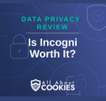 A blue background with images of locks and shields and the text &quot;Is Incogni Worth It?&quot;