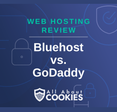 Bluehost vs GoDaddy