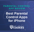 A blue background with locks and the text "Best Parental Control Apps for iPhone"