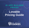 A blue background with locks and the text "Lovable Pricing Guide"