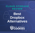 A blue background with locks and the text "Best Dropbox Alternatives"