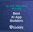 A blue background with locks and the text "Best AI App Builders"