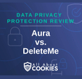 A blue background with locks and the text "Aura vs. DeleteMe"