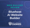 A blue background with locks and the text "Web Builder Review: Bluehost AI Website Builder"