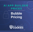 A blue background with locks and the text "AI App Builder Prices: Bubble Pricing"