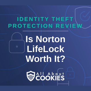 A blue background with images of locks and shields and the text &quot;Is Norton LifeLock Worth It?&quot;