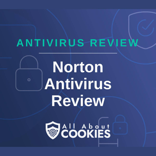 A blue background with locks and the text "Norton Antivirus Review"