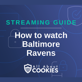 How to watch Baltimore Ravens