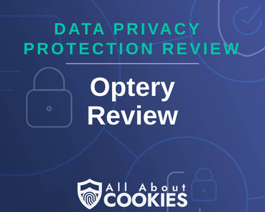 A blue background with images of locks and shields with the text &quot;Data Privacy Protection Review Optery Review&quot; and the All About Cookies logo. 