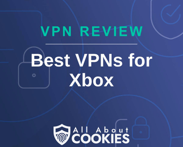 A blue background with images of locks and shields with the text &quot;VPN Review Best VPNs for Xbox&quot; and the All About Cookies logo. 