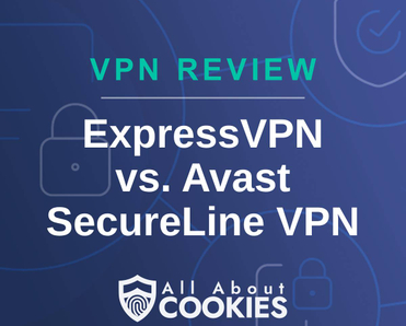 A blue background with images of locks and shields with the text &quot;VPN Review ExpressVPN vs. Avast SecureLine VPN&quot; and the All About Cookies logo. 