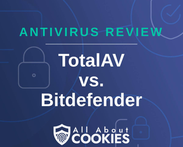 A blue background with images of locks and shields with the text &quot;Antivirus Review TotalAV vs. Bitdefender&quot; and the All About Cookies logo. 