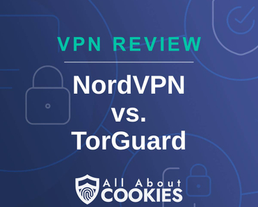 A blue background with images of locks and shields with the text &quot;NordVPN vs. TorGuard&quot; and the All About Cookies logo. 